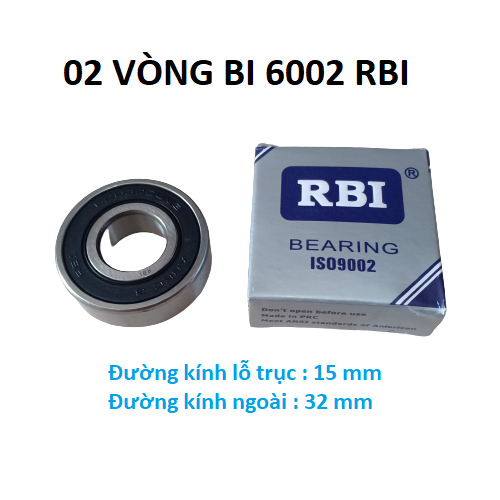 02 Vòng bi 6002 RBI chất lượng cao
