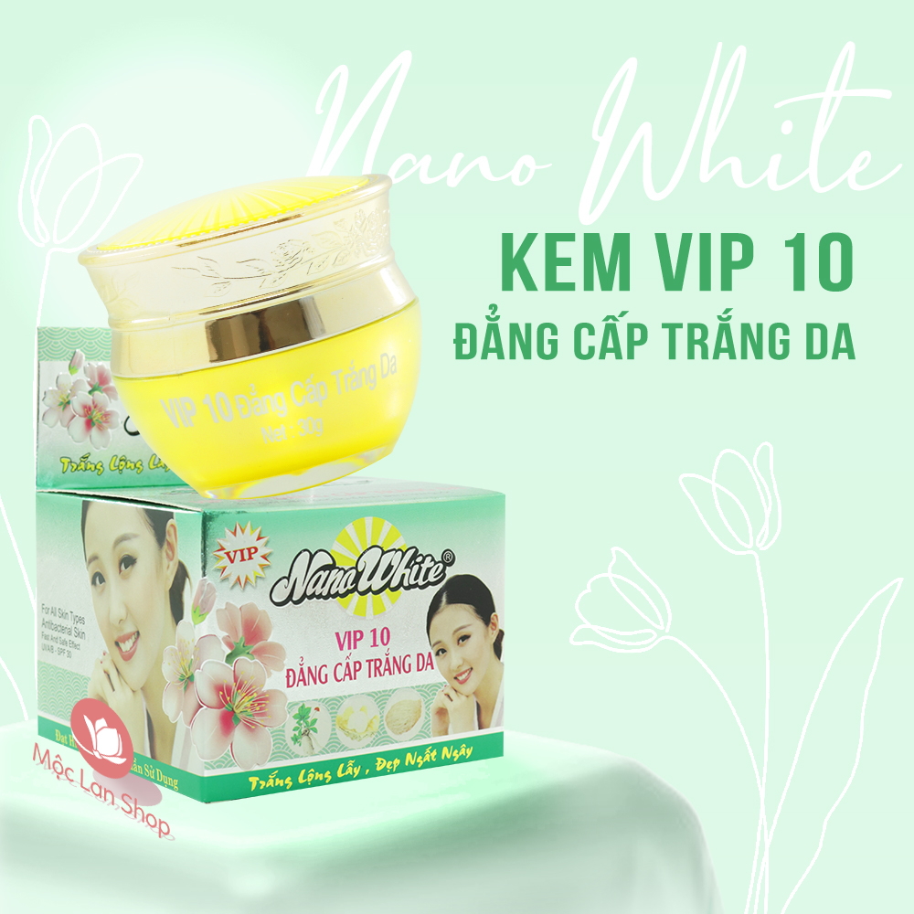 Kem dưỡng trắng da giữ ẩm se khít lỗ chân lông chống nắng - Kem Nano White 15g/22g/30g - Mỹ phẩm Mộc Lan