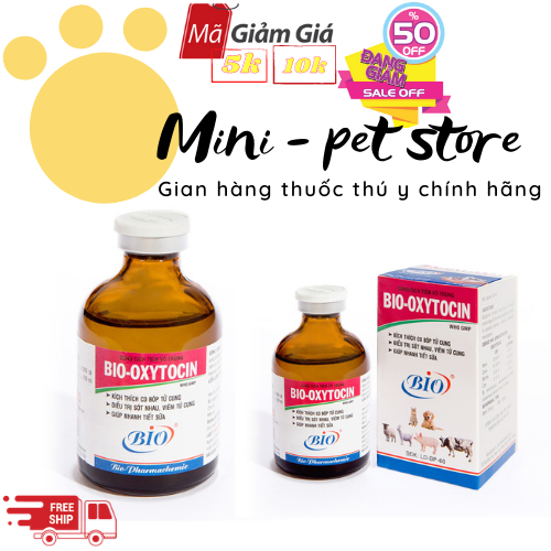 50ml OXYTOCIN KÍCH CO BÓP TỬ CUNG, DỤC ĐẺ,  SÓT NHAU, VIÊM TỬ CUNG, GIÚP NHANH TIẾT SỮA, trâu, bò, ngựa, heo, dê, cừu, chó, mèo THÚ Y BIO