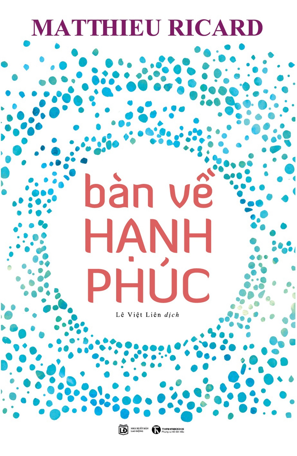 Bàn Về Hạnh Phúc (Tái Bản 2020)
