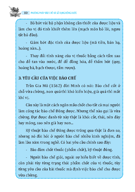 Phương pháp bào chế và sử dụng đông dược (mềm)