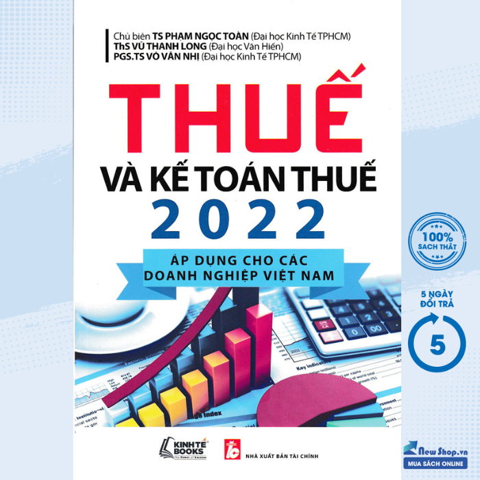 Sách - Thuế Và Kế Toán Thuế 2022 - Áp Dụng Cho Các Doanh nghiệp Việt Nam