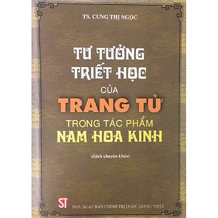 Tư tưởng triết học của Trang Tử trong tác phẩm Nam Hoa Kinh