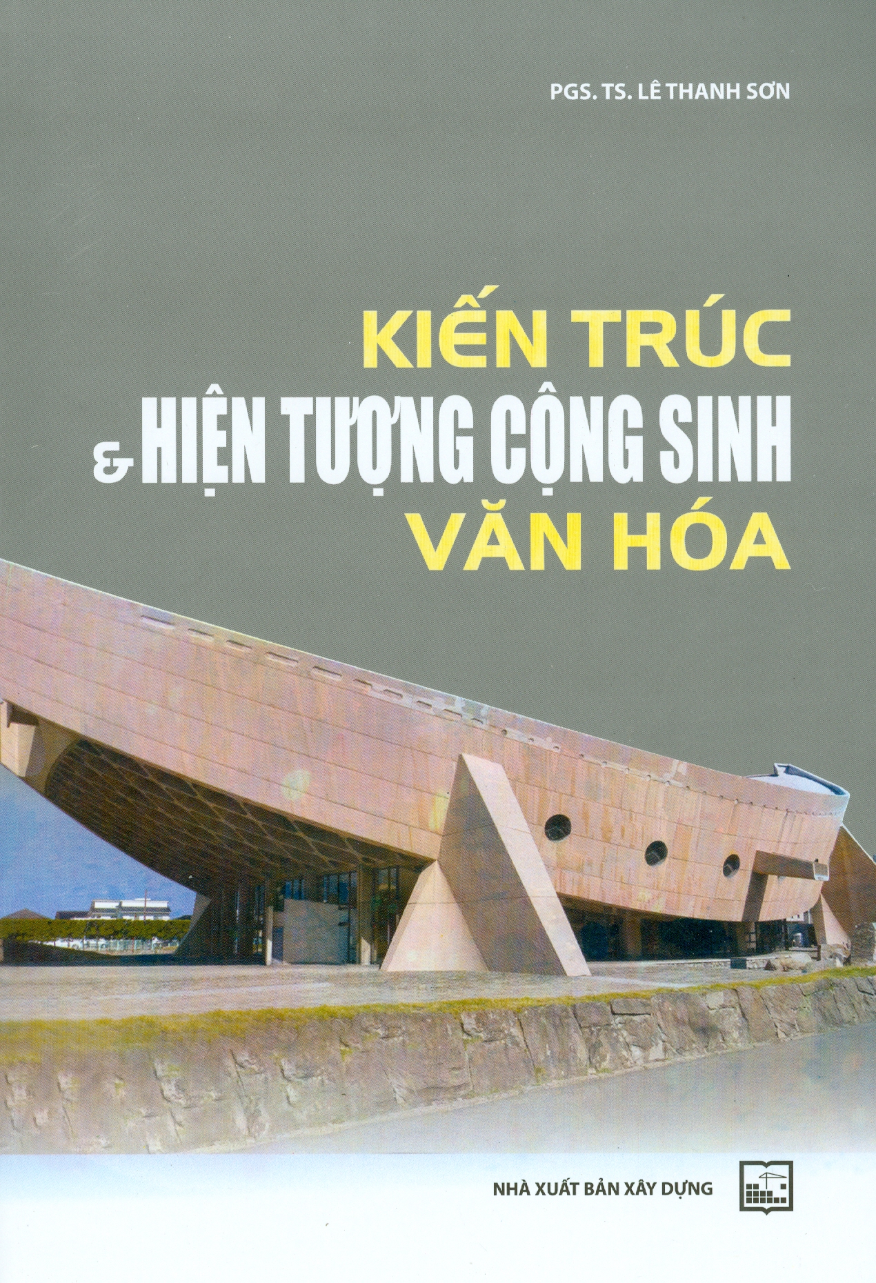 Kiến Trúc Và Hiện Tượng Cộng Sinh Văn Hóa