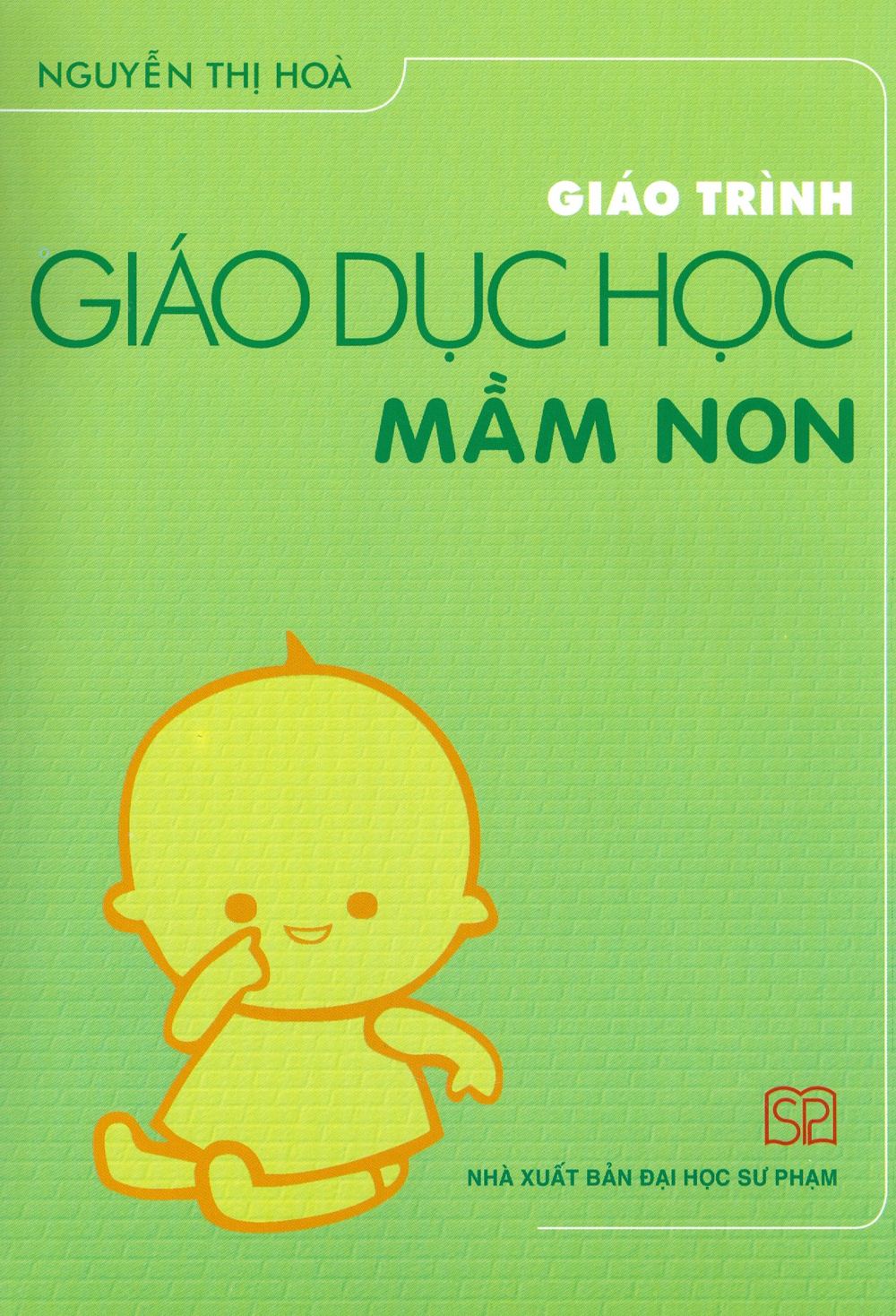 Giáo Trình Giáo Dục Học Mầm Non