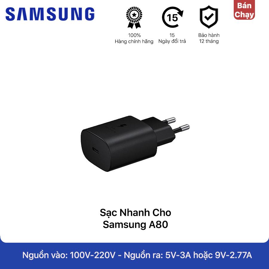 Cốc Sạc Nhanh Cho Samsung A80 25W - Output Type C