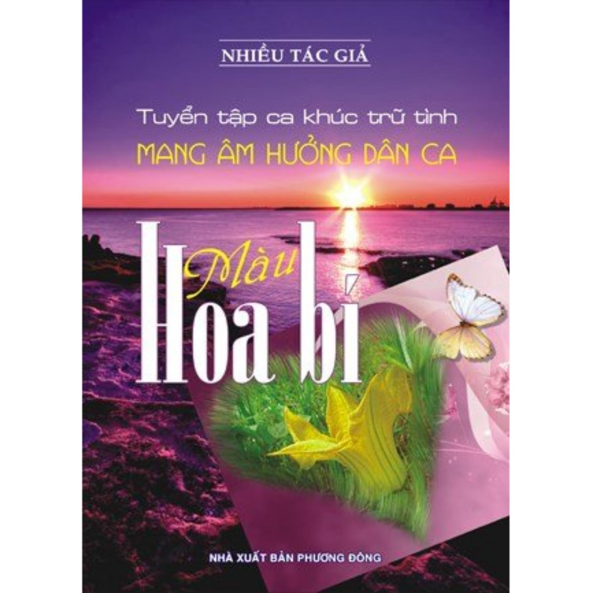 TUYỂN TẬP CA KHÚC TRỮ TÌNH MANG ÂM HƯỞNG DÂN CA - MÀU HOA BÍ