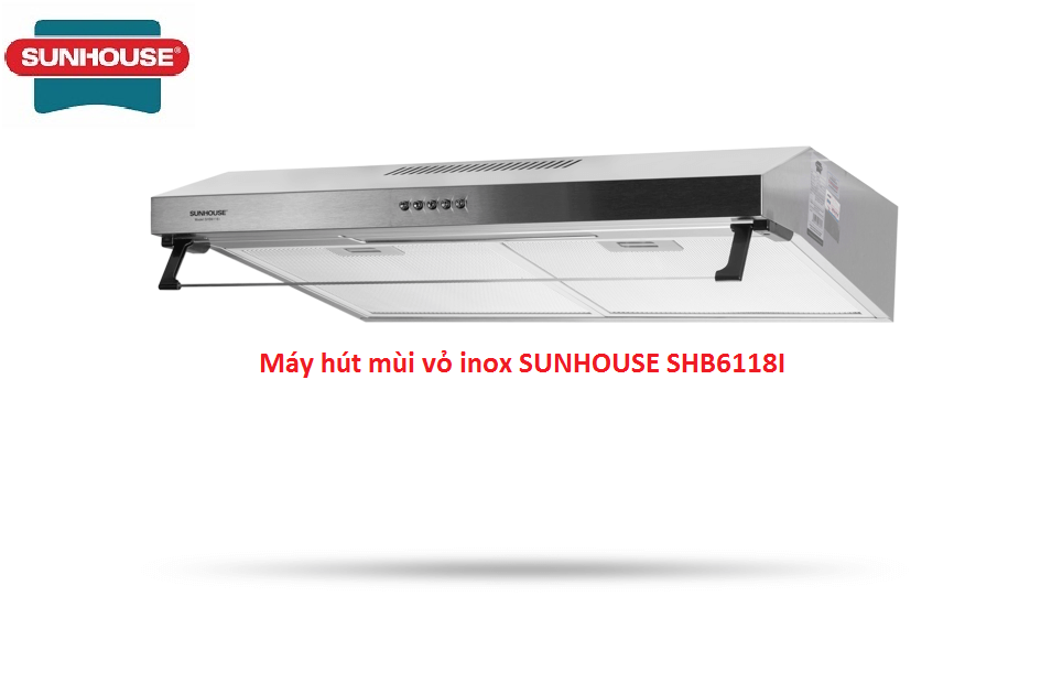 MÁY HÚT MÙI CAO CẤP SUNHOUSE-SHB6118I