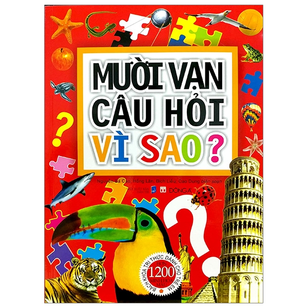 Fahasa - Mười Vạn Câu Hỏi Vì Sao? (Tái Bản 2020)