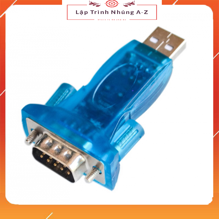 [Lập Trình Nhúng A-Z][G25] USB To Com RS232 CH340