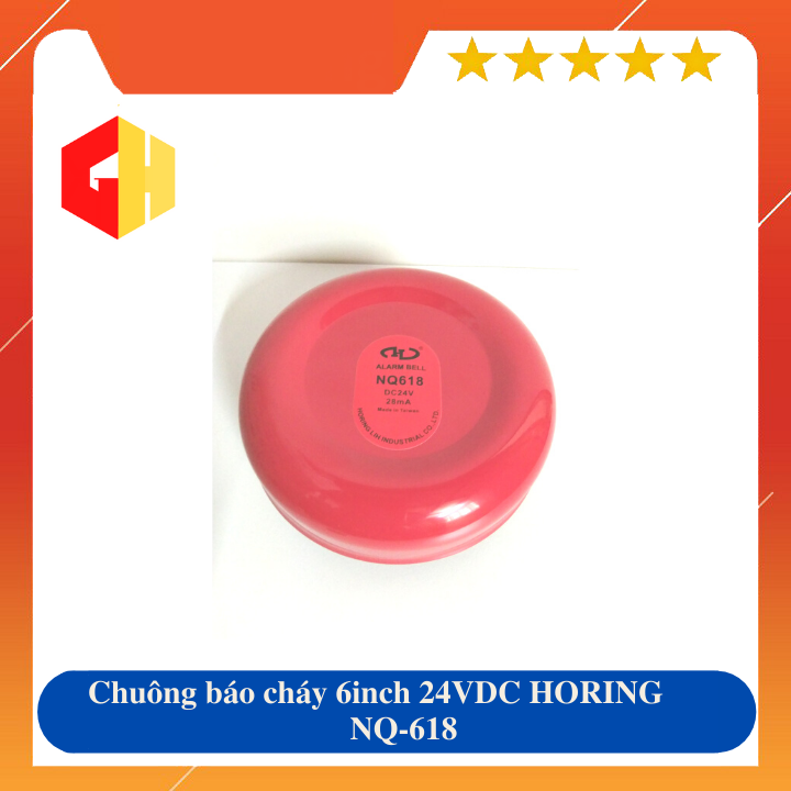 Chuông báo cháy 6inch 24VDC HORING NQ-618 có tem kiểm định , dùng với hệ thống và tủ trung tâm báo cháy