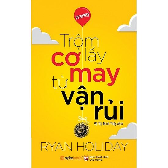 Trộm lấy cơ may từ vận rủi