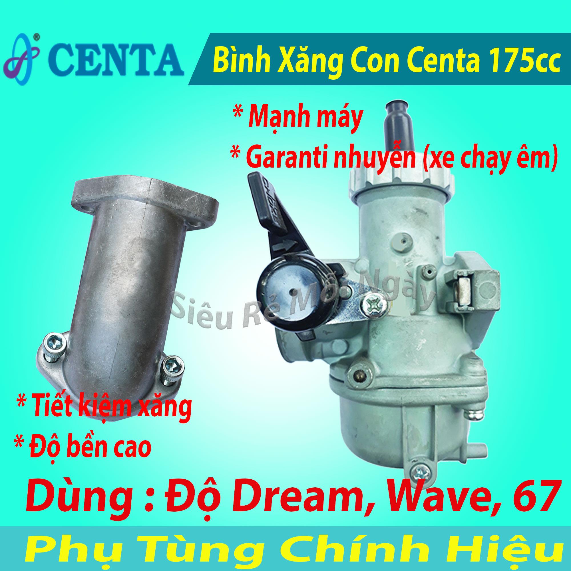 [HCM]Bình Xăng Con Centa 175 Độ cho Dream Wave 67