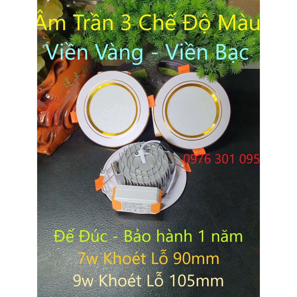 Đèn Âm Trần 3 Màu 7w và 9w (Viền Vàng - Viền Bạc)