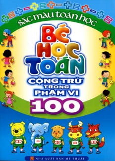 Fahasa - bé học toán - cộng trừ trong phạm vi 100