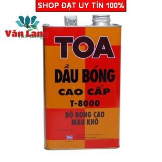 Toa dầu bóng cao cấp t - 8000 độ bóng cao mau khô