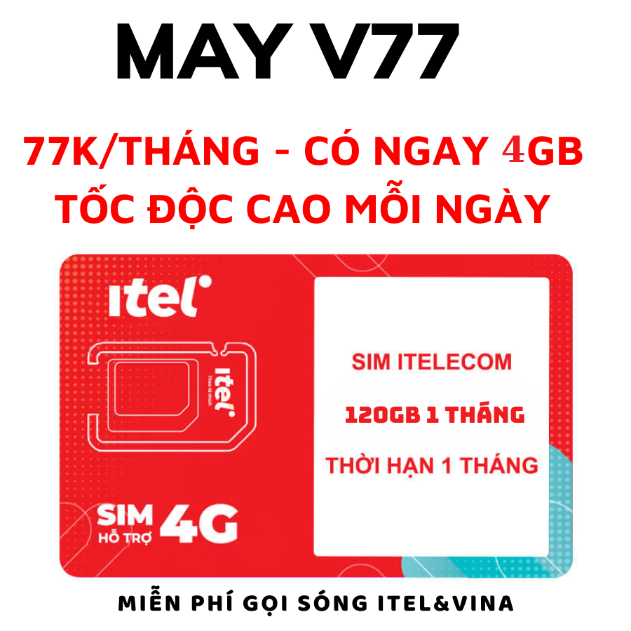 Sim 4G Vinaphone Itel gói V77 - Cộng 4GB 1 ngày (120GB/tháng) + Miễn phí gọi nội mạng Vinaphone & Itel . FREESHIP - CHƯA KÍCH HOẠT