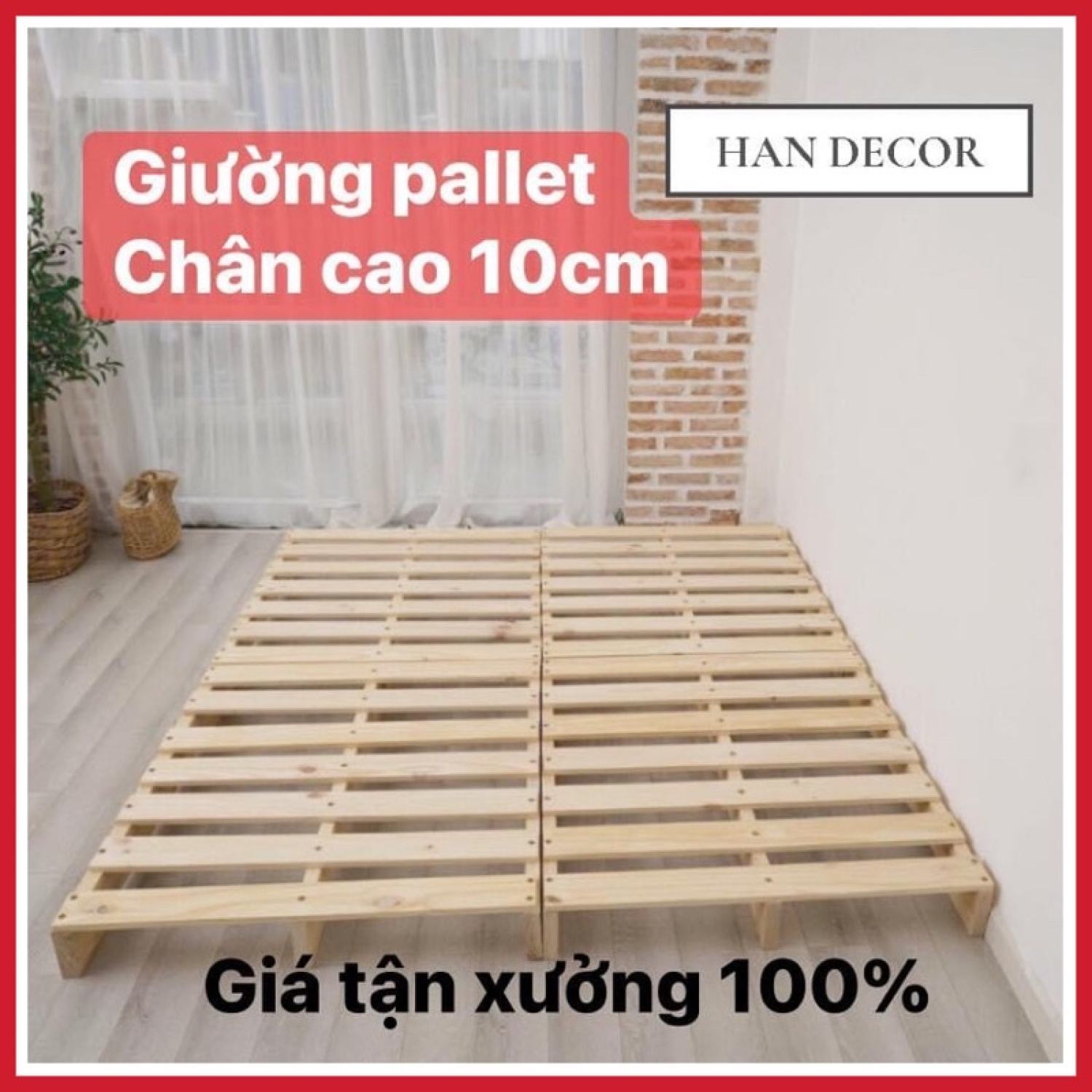 Giường pallet gỗ thông giá rẻ chân cao 10cm nan gỗ vuông
