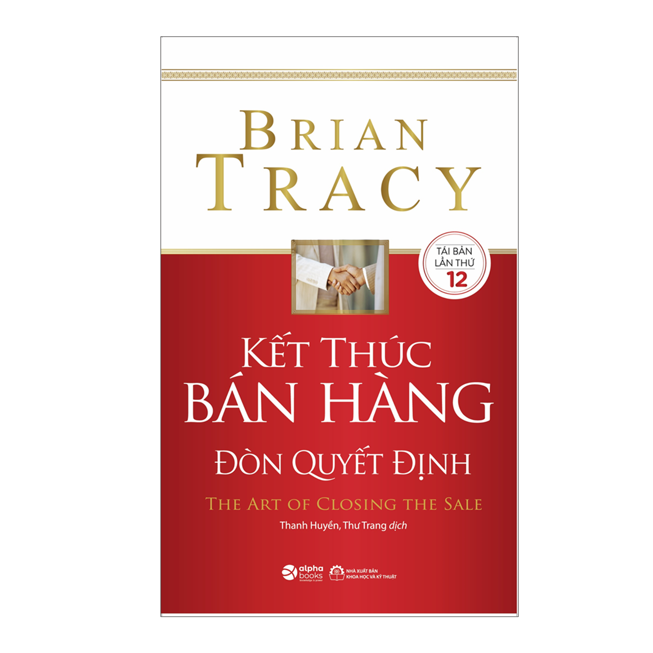 Sách - Kết Thúc Bán Hàng - Đòn Quyết Định (Tái Bản 2018)