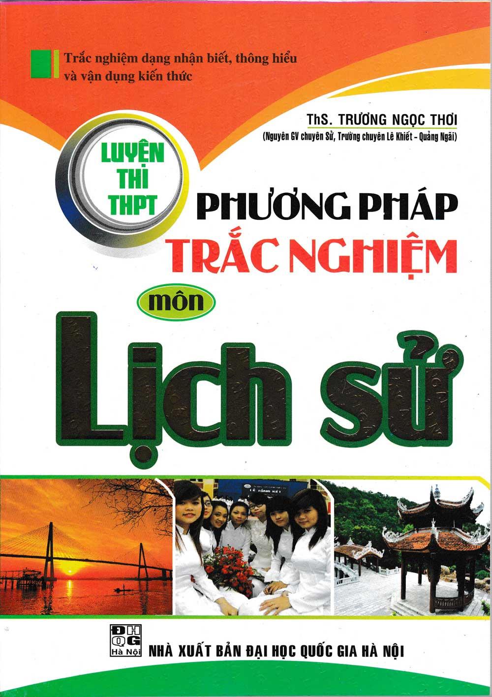 [HCM]Luyện Thi THPT - Phương Pháp Trắc Nghiệm Môn Lịch Sử