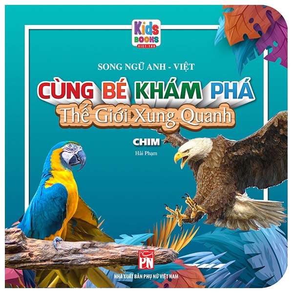 Fahasa - cùng bé khám phá thế giới xung quanh - chim