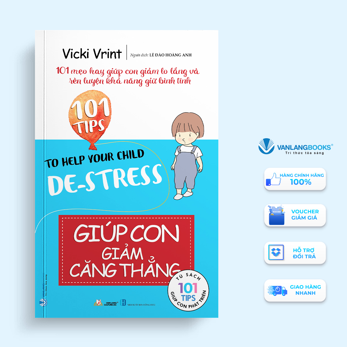 Sách - Giúp Con Giảm Căng Thẳng - Vanlangbooks