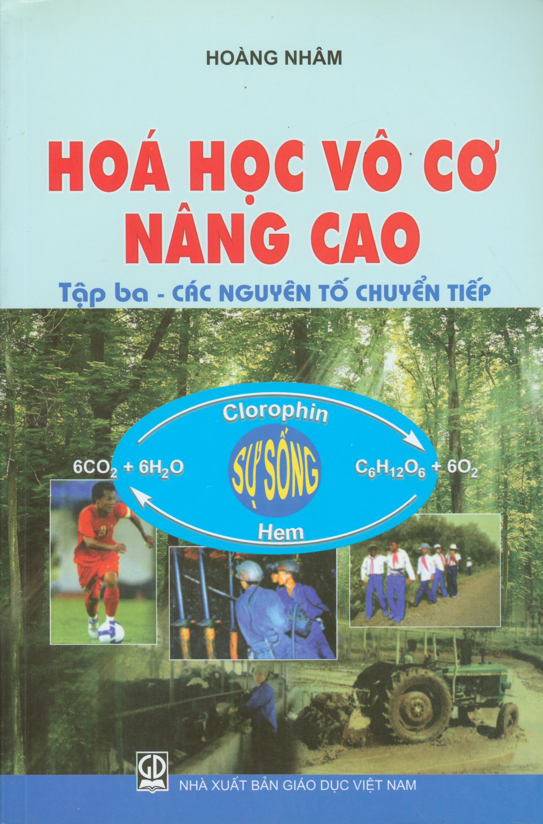 Hóa Học Vô Cơ Nâng Cao - Tập 3: Các Nguyên Tố Chuyển Tiếp