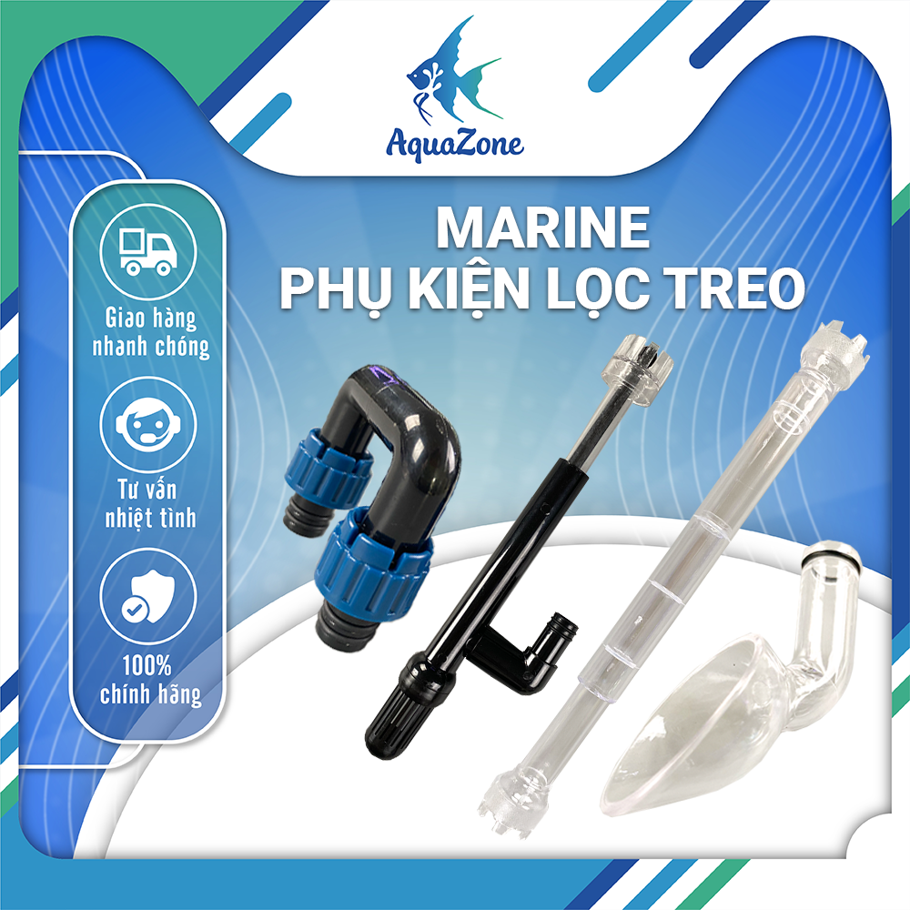 Phụ kiện dành cho lọc treo Marine ( ống nối dài, ống nối hút váng, đầu out, ống nối đầu in out)