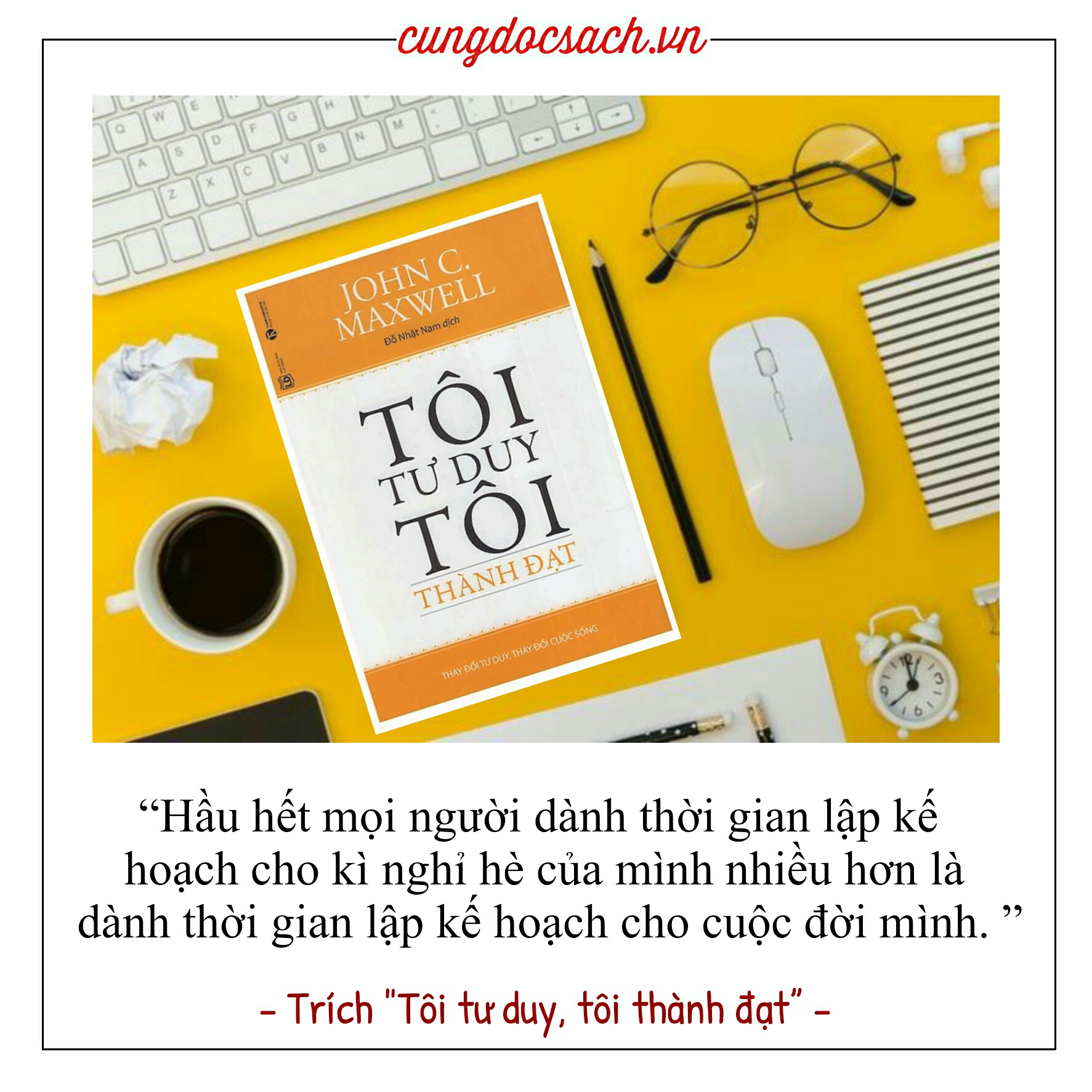 Tôi tư duy tôi thành đạt - John Maxwell