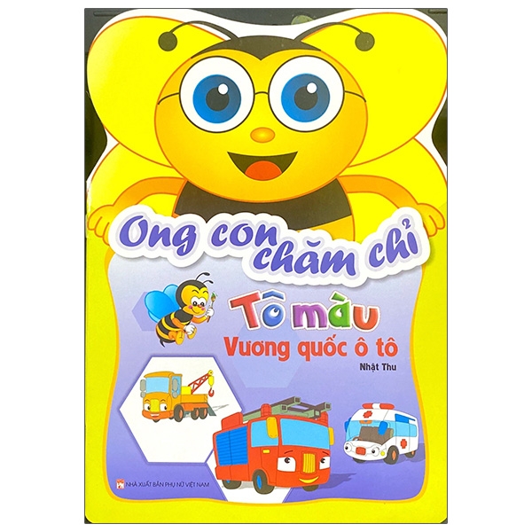 Fahasa - ong con chăm chỉ - tô màu vương quốc ô tô