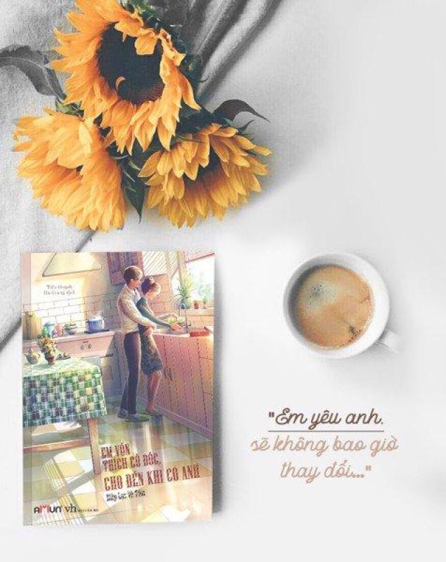 Mua Sách Em Vốn Thích Cô Độc, Cho Đến Khi Có Anh