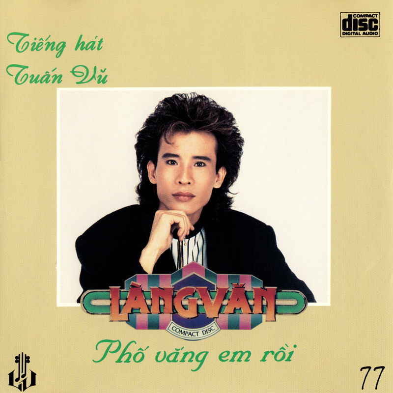 Làng văn cd077 - tuấn vũ - phố vắng em rồi f1