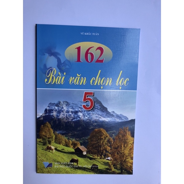 Sách - 162 Bài Văn Chọn Lọc Lớp 5