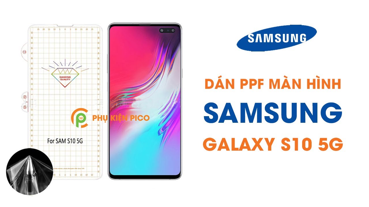 Miếng Dán Dẻo PPF Cho Samsung Galaxy S10 5G, Dán Màn Hình Samsung