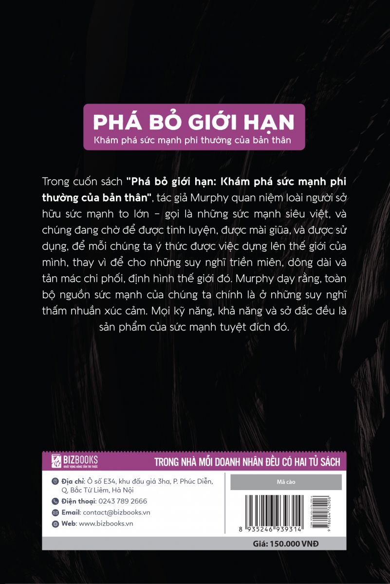 Sách : Phá Bỏ Giới Hạn - Khám Phá Sức Mạnh Phi Thường Của Bản Thân