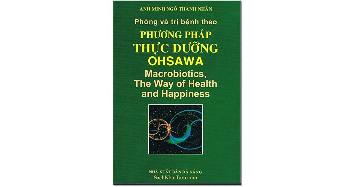 Sách Phòng Bệnh Và Trị Bệnh Theo Phương Pháp Thực Dưỡng Ohsawa
