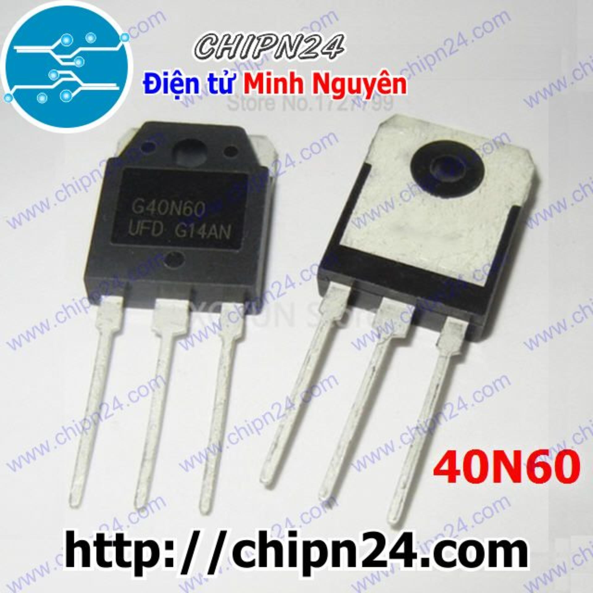 [1 con] (KT1) IGBT 40N60 TO-247 40A 600V Kênh N (G40N60UFD FGH40N60SFD FGH40N60)