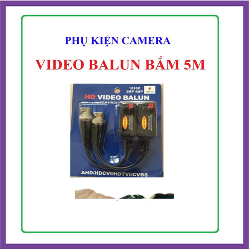 BALUN BẤM -CHUYÊN DỤNG CAMERA