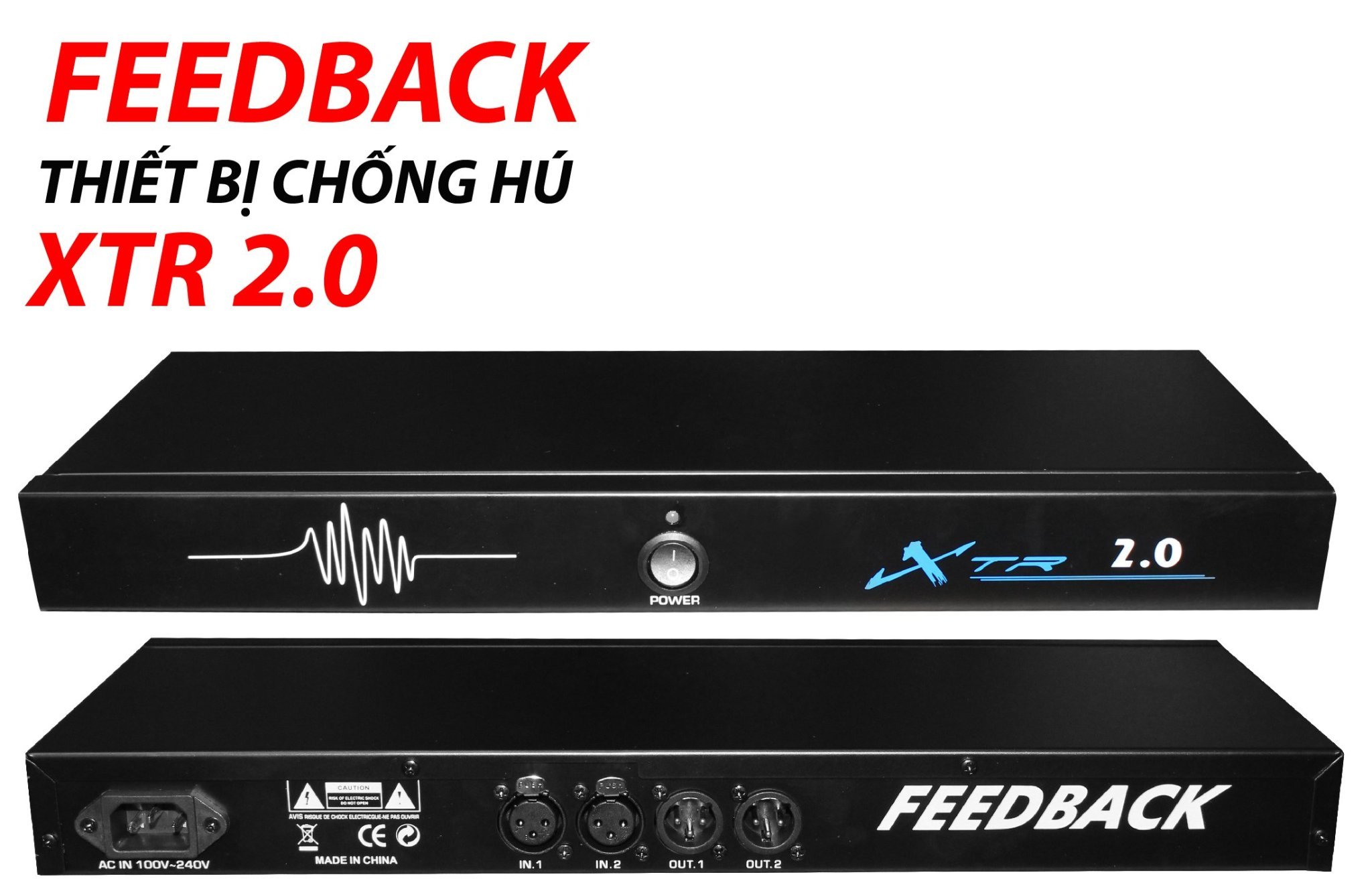 Chống hú micro feedback xtr 2.0