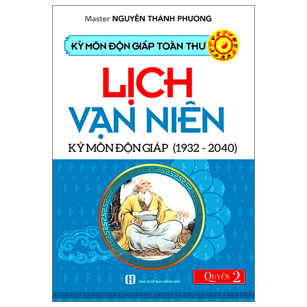 Fahasa - kỳ môn độn giáp toàn thư - quyển 2: lịch vạn niên - kỳ môn độn giáp