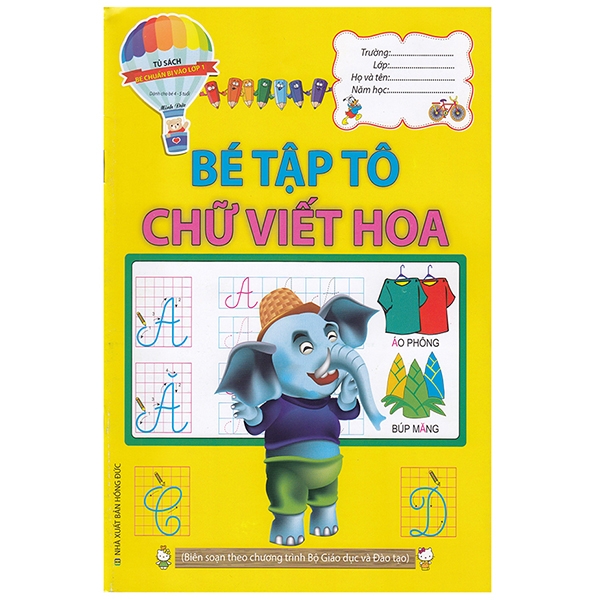 Fahasa - Tủ Sách Bé Chuẩn Bị Vào Lớp 1 - Bé Tập Tô Chữ Viết Hoa