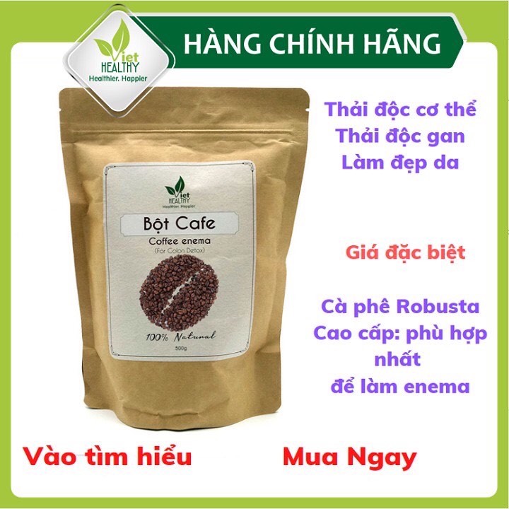 Bột cà phê enema 500g Viet Healthy nguyên chất