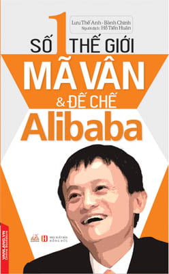 Fahasa - số 1 thế giới - mã vân và đế chế alibaba