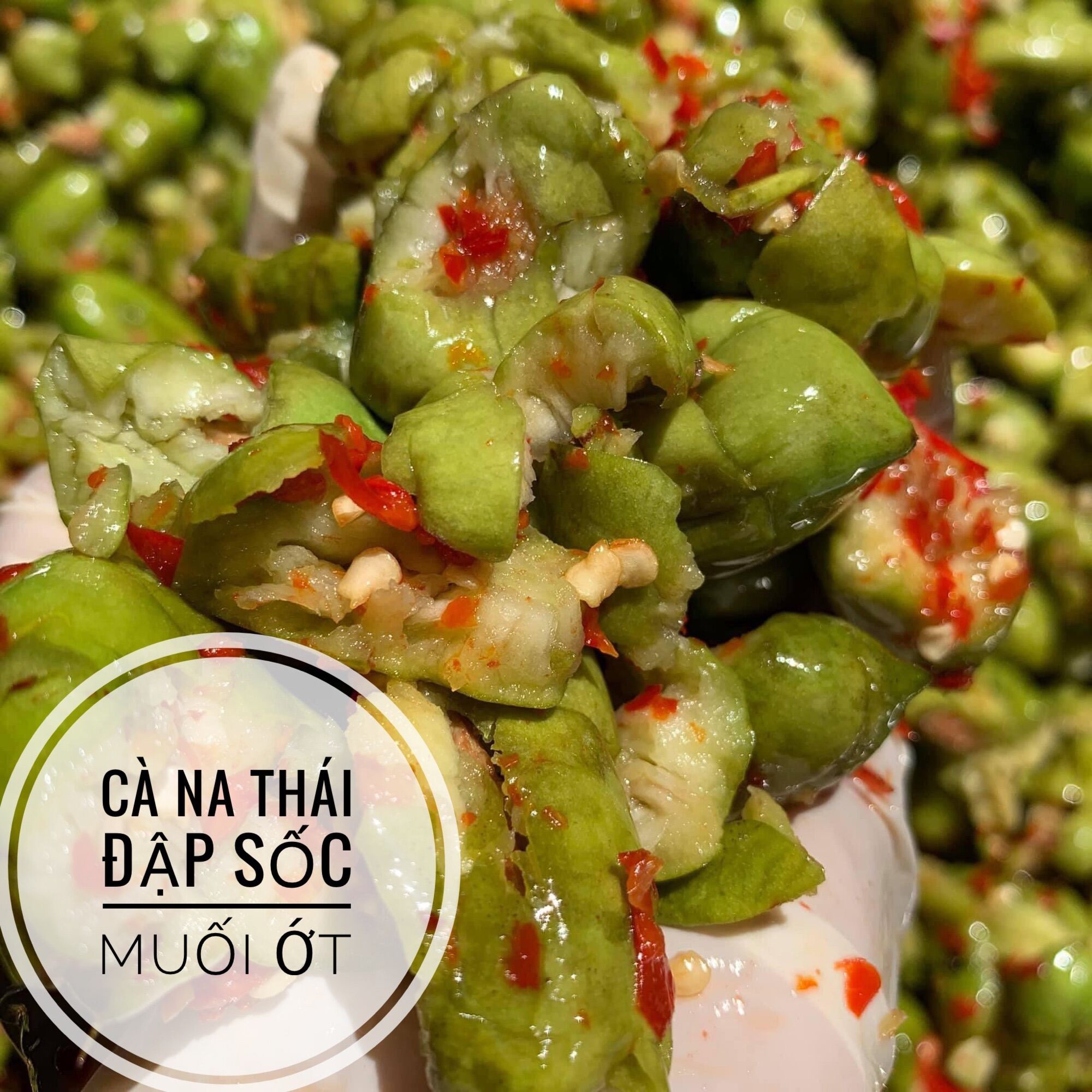 Cà na thái đập dập xốc muối ớt 500g