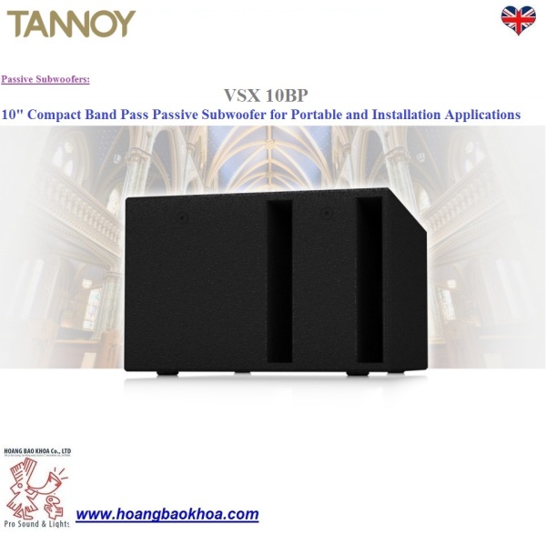 Loa Sub Passive  Tannoy VSX 10BP -- Công suất 200- 800 Watts --Passive Subwoofers TANNOY
