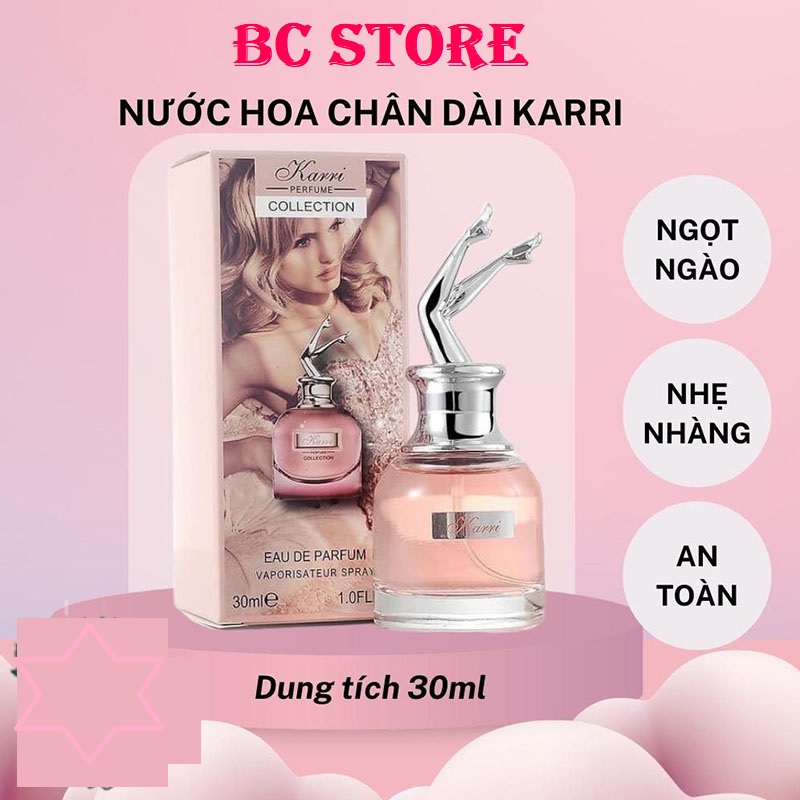 Nước hoa nữ Chân Dài Karri hương thơm trẻ trung, tươi mát lại đầy gợi cảm .