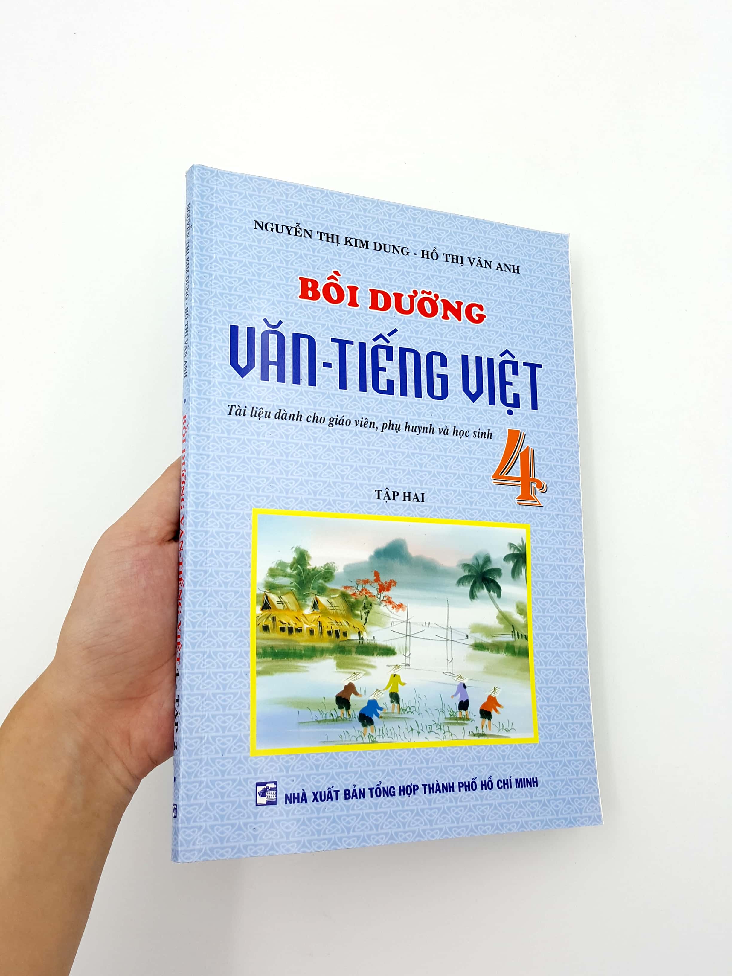 Fahasa - Bồi Dưỡng Văn - Tiếng Việt 4 (Tập 2)