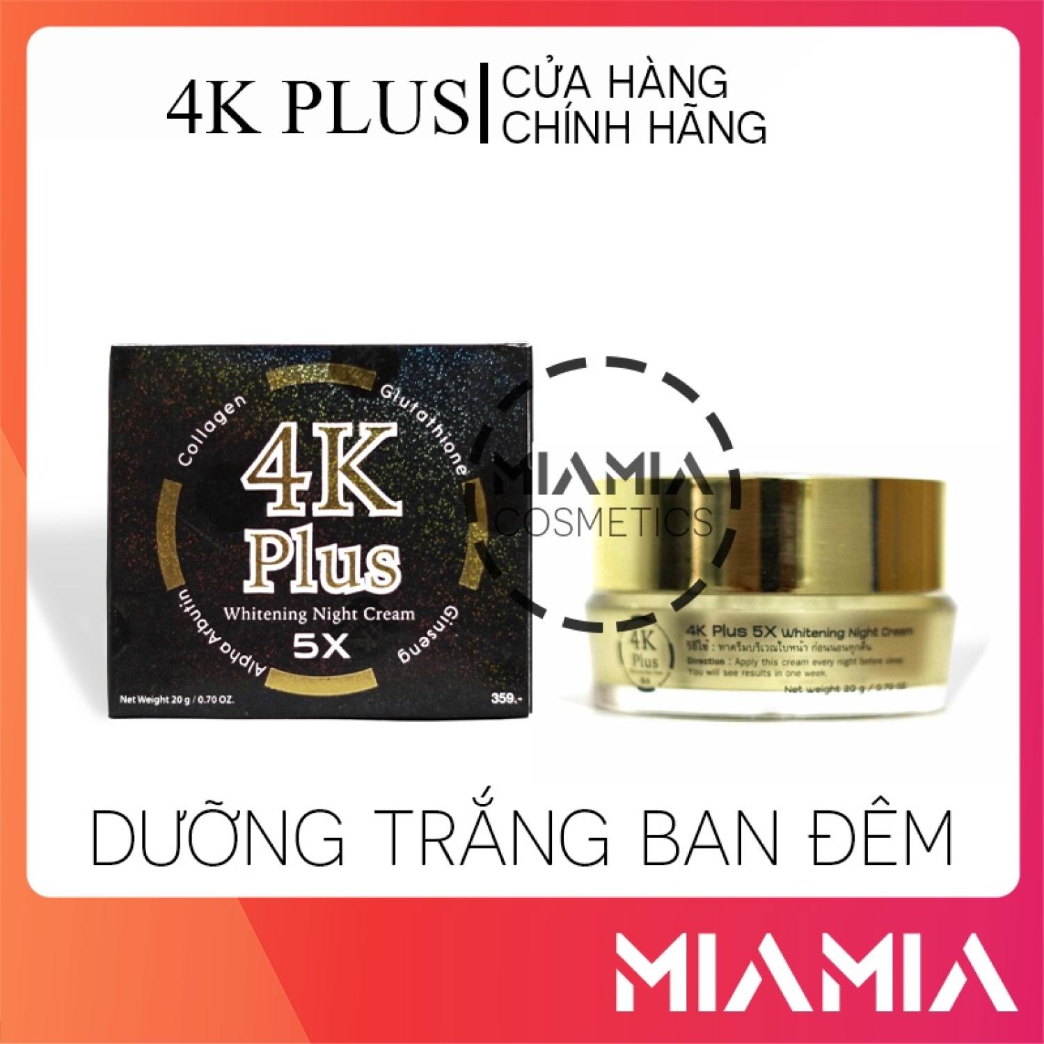 Kem 4k plus 5x thái lan dưỡng trắng da ban đêm chính hãng - 8858955005357