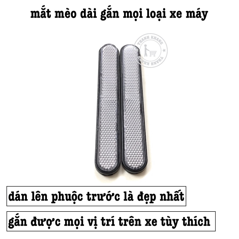 [HCM]Mắt mèo dài phản quang gắn mọi loại xe máy thanh khang