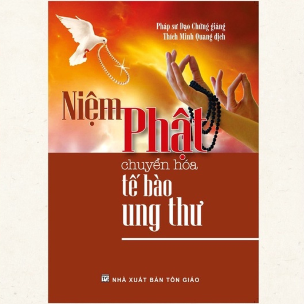 Sách - niệm phật chuyển hoá tế bào ung thư